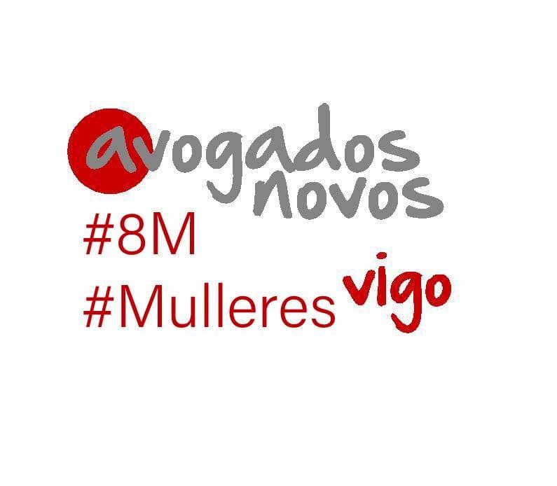 COMUNICADO DE AVOGADOS NOVOS DE VIGO CO GALLO DO 8 MARZO, DÍA INTERNACIONAL DA MULLER